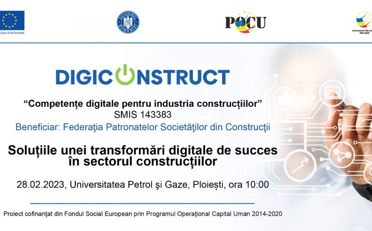  Conferința Soluțiile unei transformări digitale de succes în sectorul construcțiilor