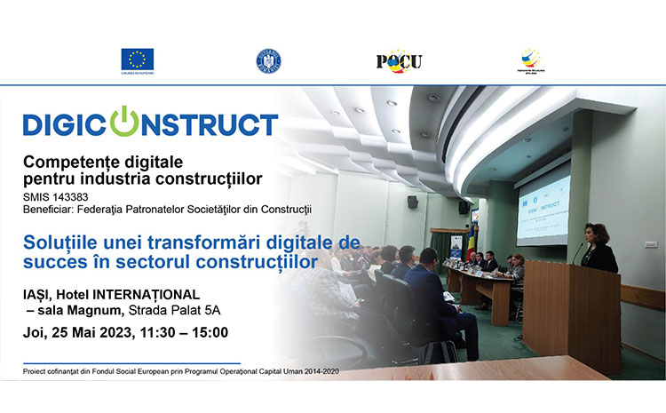  Soluțiile unei transformări digitale de succes a sectorului de construcții – conferință – Hotel Internațional, Iași