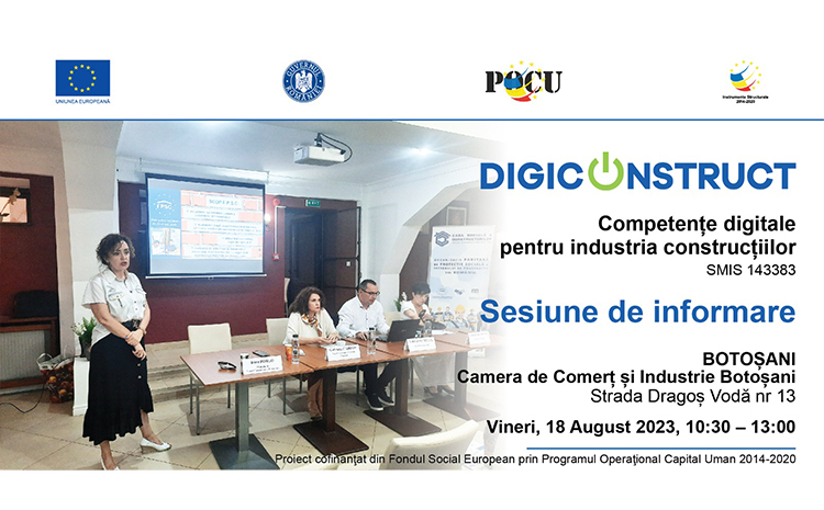  Competențe digitale pentru industria construcțiilor – sesiune de informare – Botoșani, Camera de Comerț, Industrie și Agricultură Botoșani